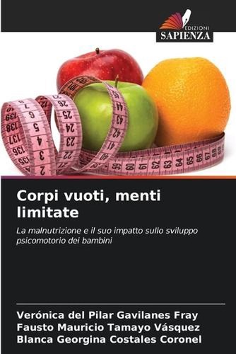 Corpi vuoti menti limitate by - vuoti,,
