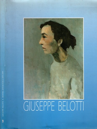 Giuseppe belotti mostra - giuseppe,